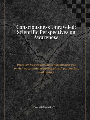 cover image of Consciousness Unraveled